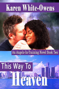 This Way to Heaven (An Angels In Training Book Two)